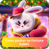 Como ganhar dinheiro no Fortune Rabbit Como ganhar no Fortune Rabbit